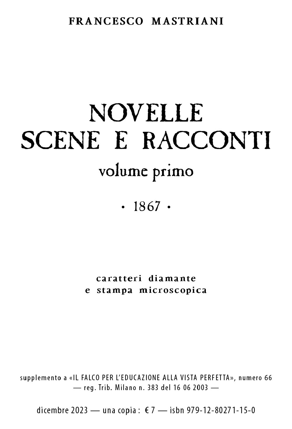 Novelle scene e racconti. 1867. Vol. 1