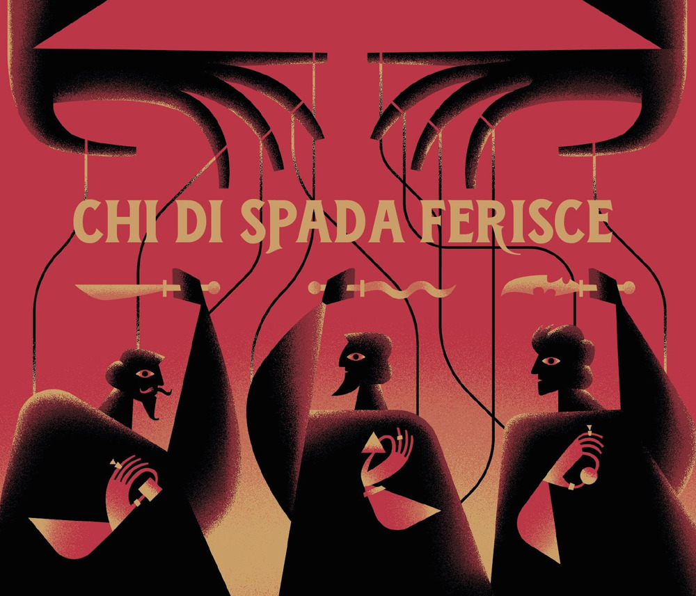 Chi di spada ferisce. Ediz. italiana e inglese