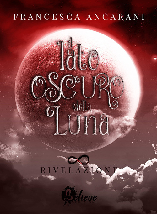 Rivelazione. Il lato oscuro della Luna. Vol. 1