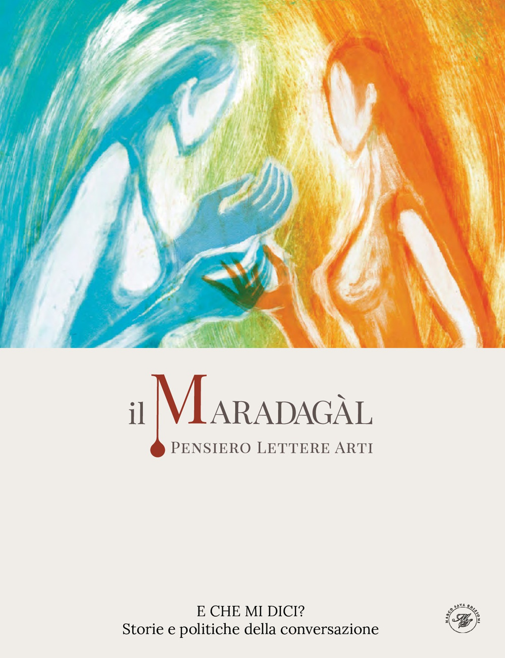 Il Maradagàl. Pensiero lettere arti