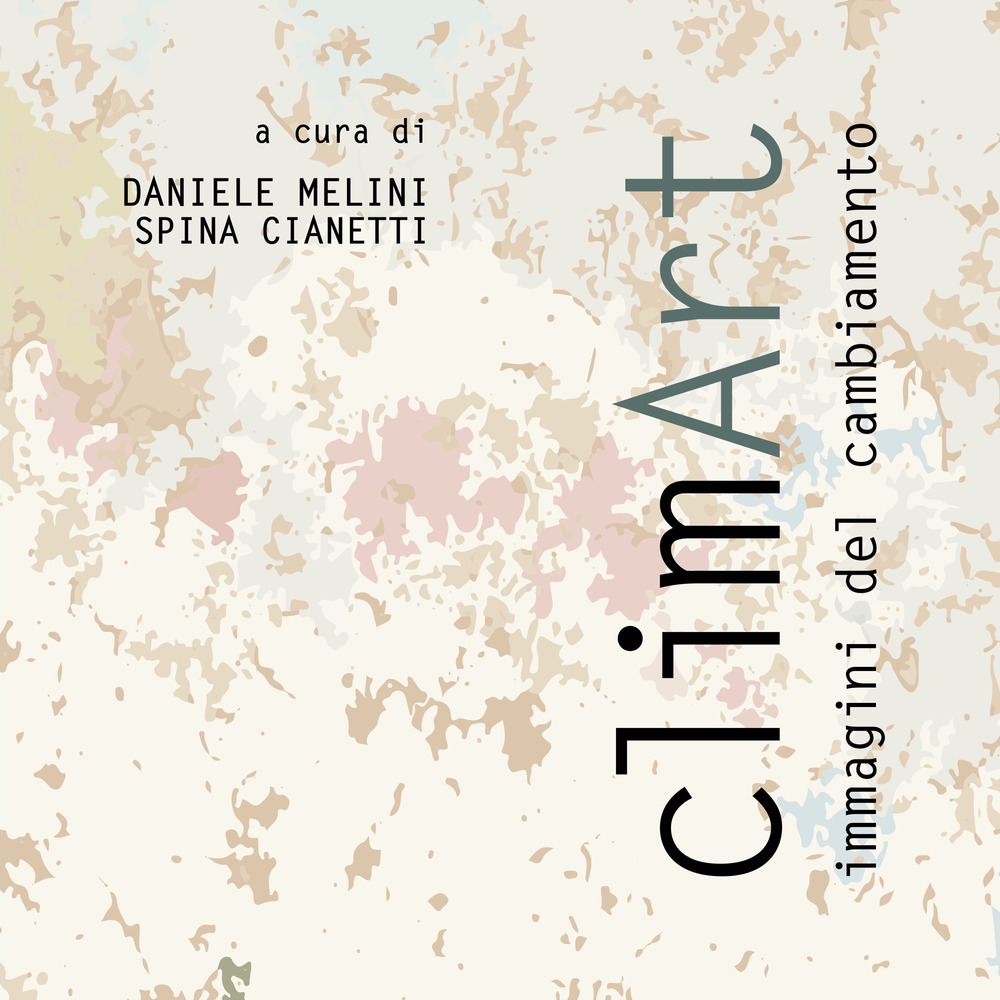 ClimArt. Immagini del cambiamento