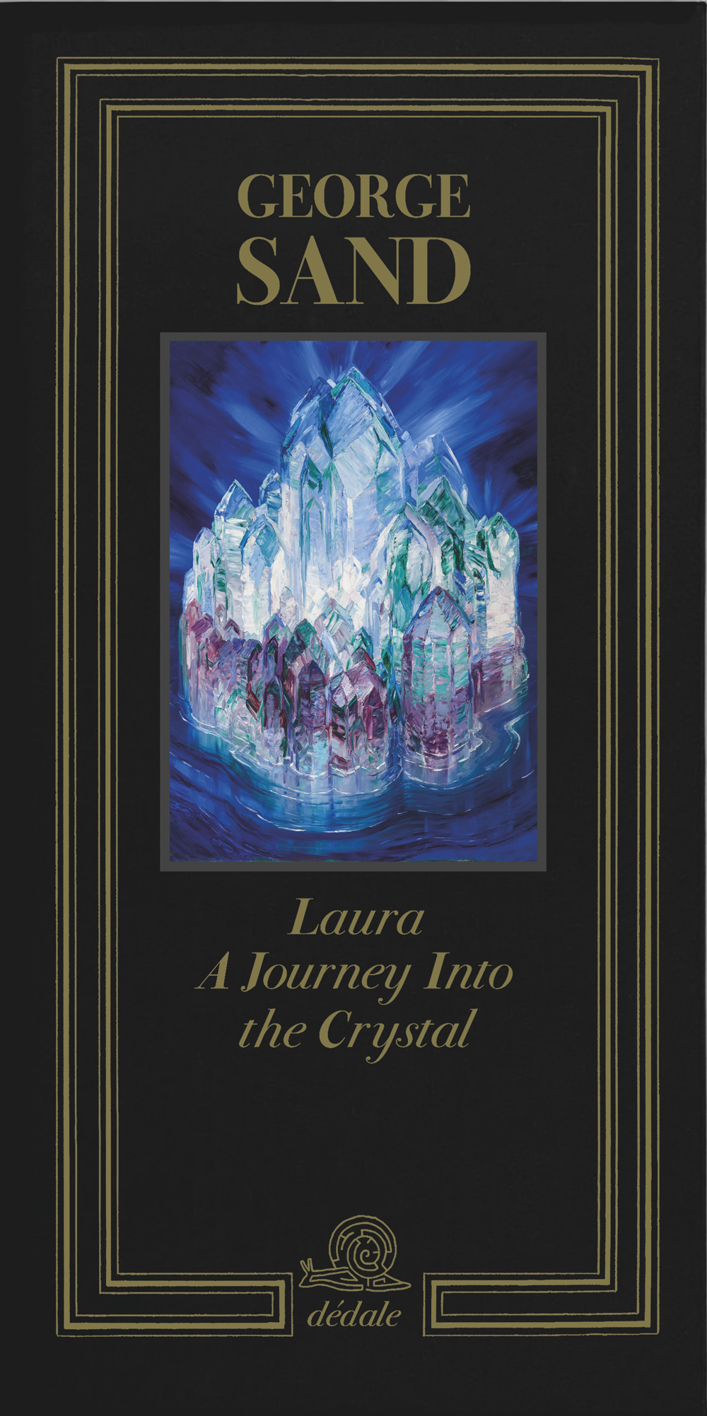 Laura. A journey into the crystal