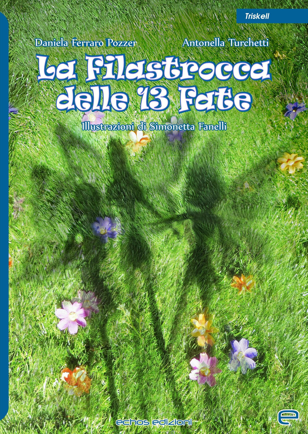 La filastrocca delle 13 fate