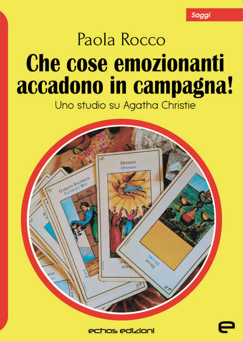 Che cose emozionanti accadono in campagna! Uno studio su Agatha Christie
