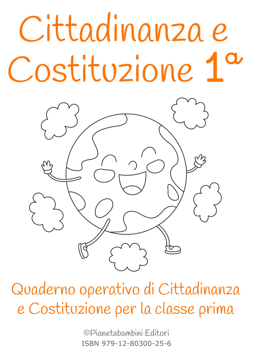Cittadinanza e Costituzione classe prima