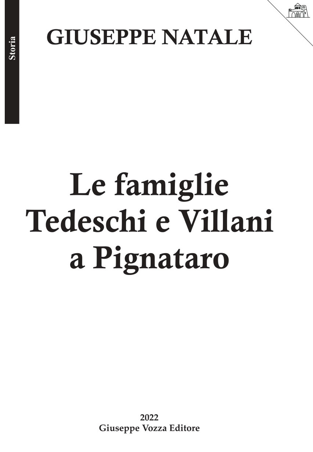 Le famiglie Tedeschi e Villani a Pignataro