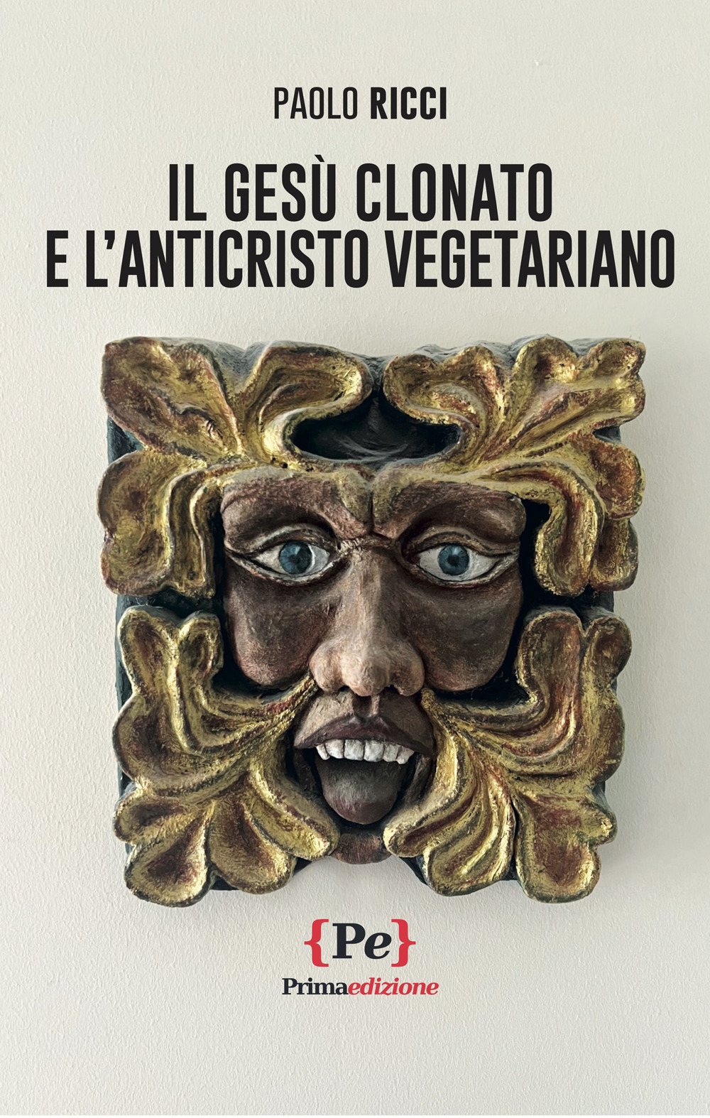 Il Gesù clonato e l'Anticristo vegetariano