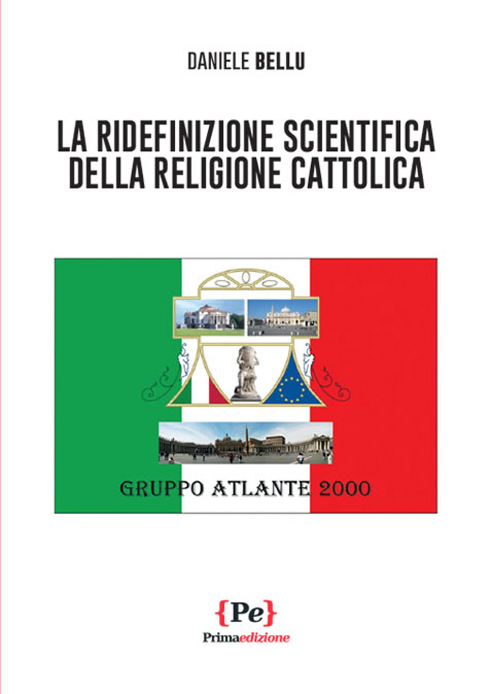 La ridefinizione scientifica della religione cattolica
