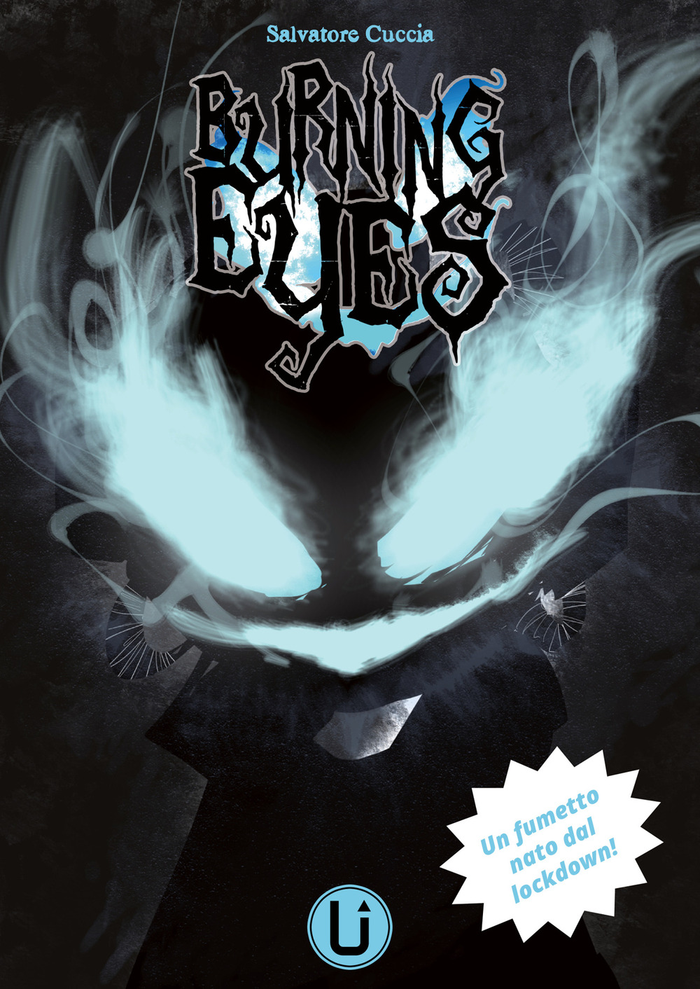 Burning eyes. Un fumetto nato dal lockdown!. Vol. 1