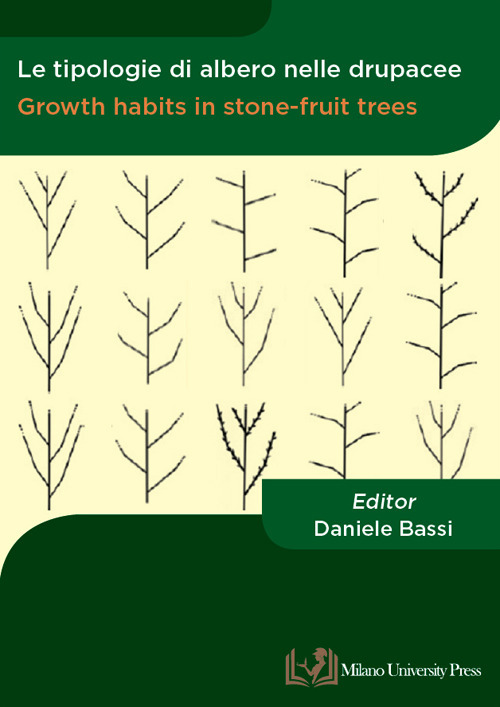Le tipologie di albero nelle drupacee-Growth habits in stone-fruit trees