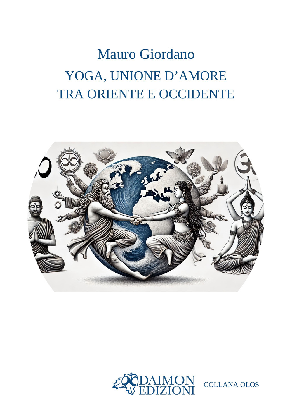 Yoga, unione d’amore tra Oriente e Occidente