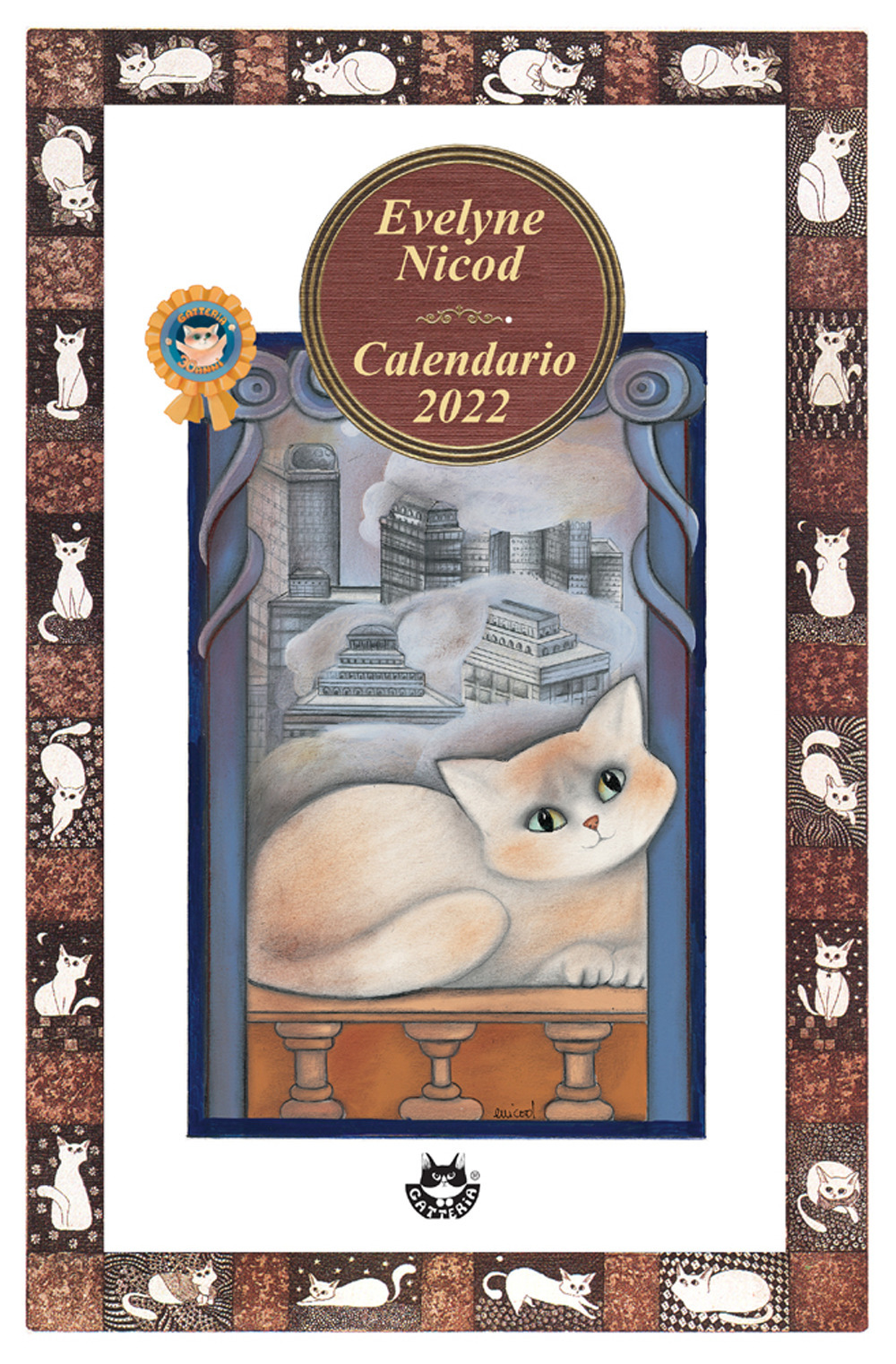Gatti, gattini. gattacci. Calendario 2022