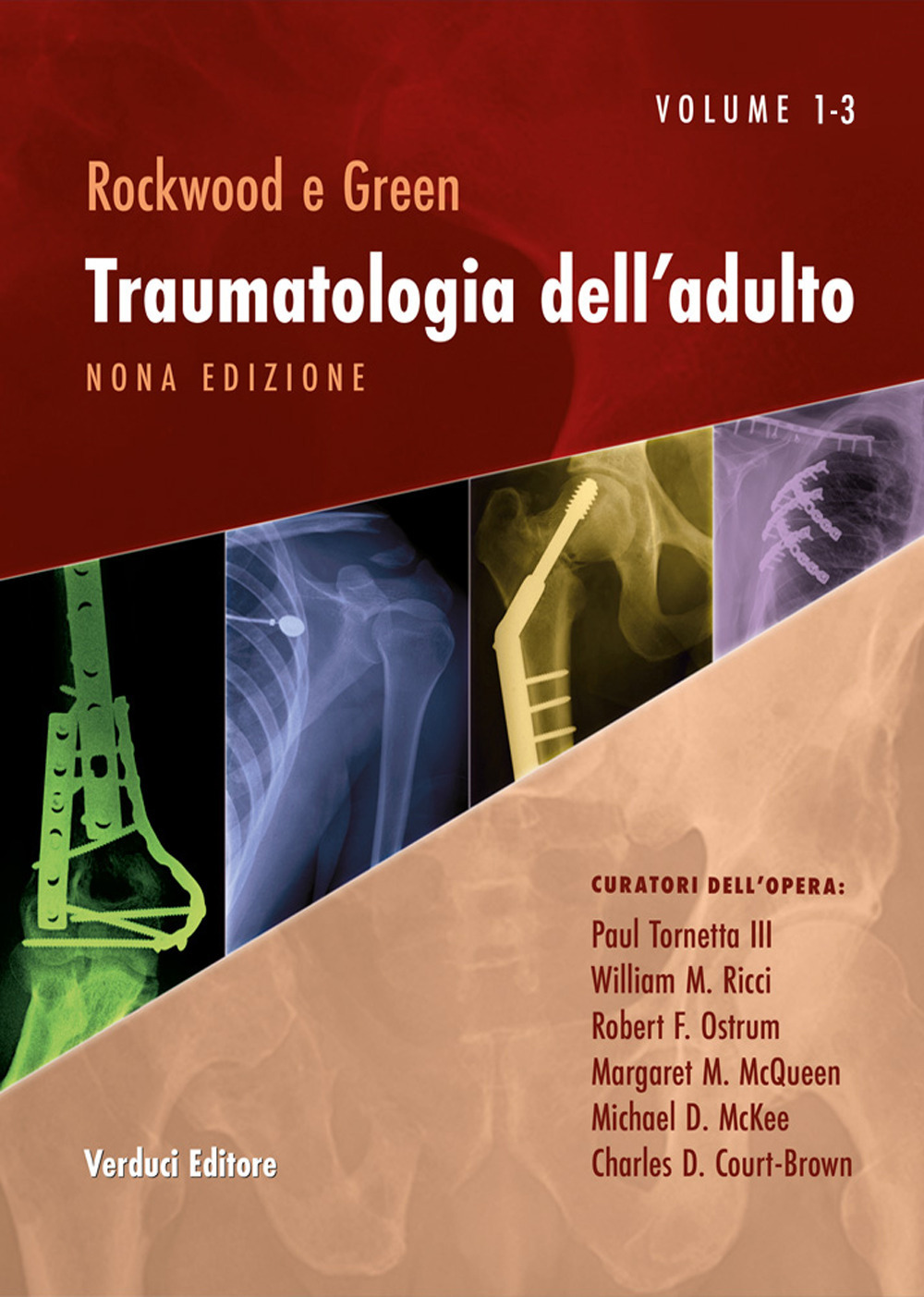 Rockwood e Green. Traumatologia dell'adulto. Vol. 1-3