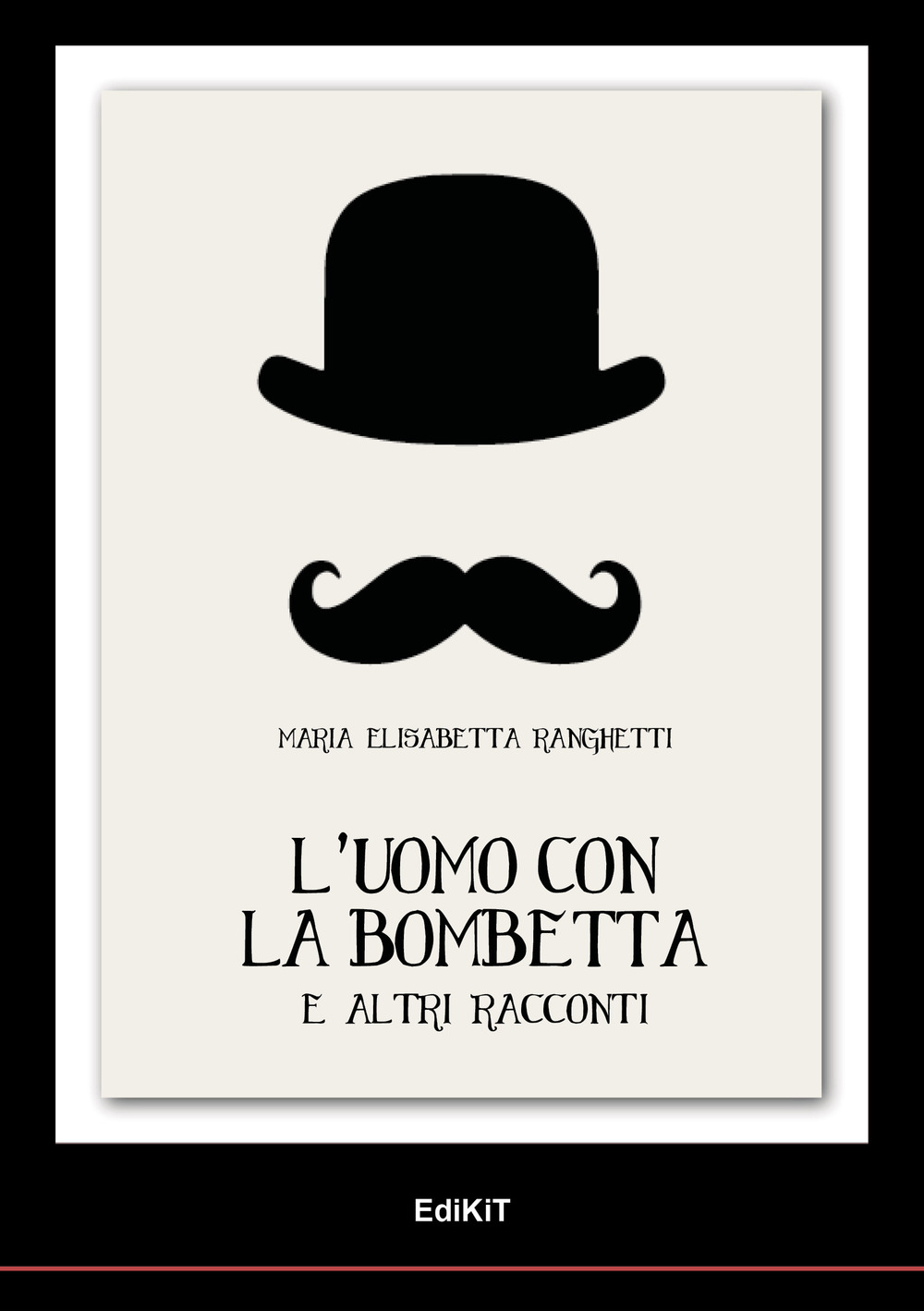 L'uomo con la bombetta e altri racconti