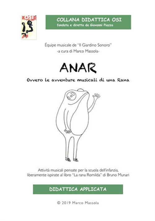 Anar. Ovvero le avventure musicali di una rana