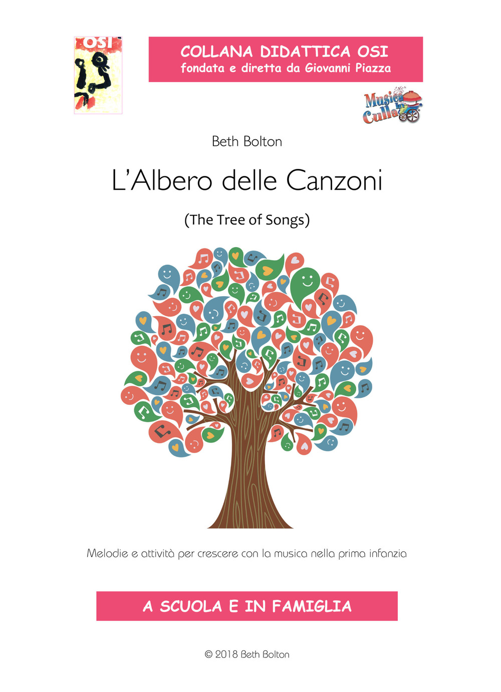 L'albero delle canzoni. Melodie e attività per crescere con la musica nella prima infanzia