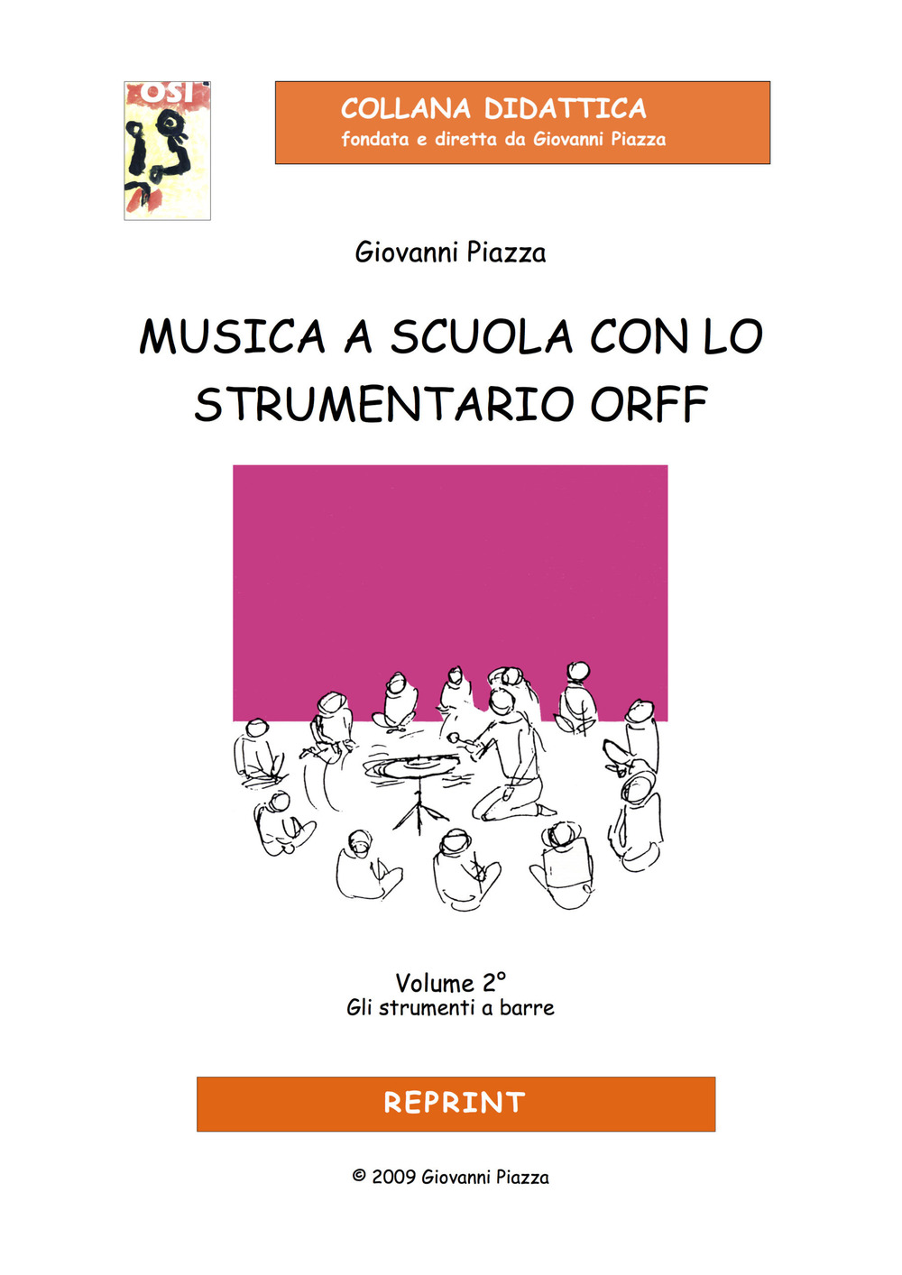 Musica a scuola con lo strumentario Orff. Vol. 2: Gli strumenti a barre