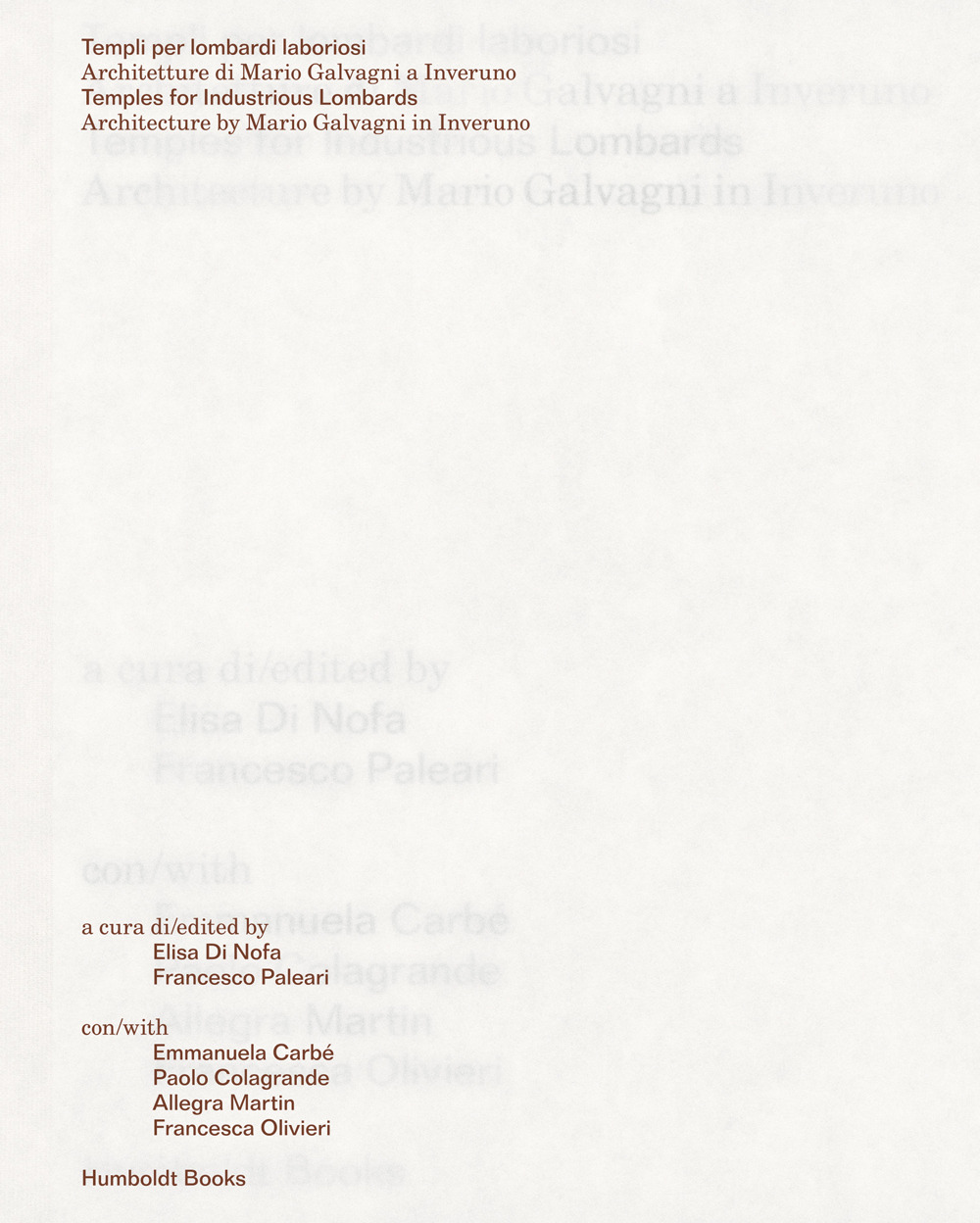 Templi per lombardi laboriosi. Architetture di Mario Galvagni a Inveruno-Temples for industrious lombards architecture by Mario Galvagni in Inveruno