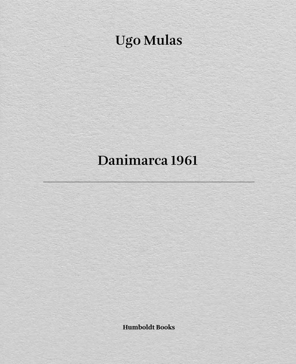 Danimarca 1961. Ediz. italiana e inglese