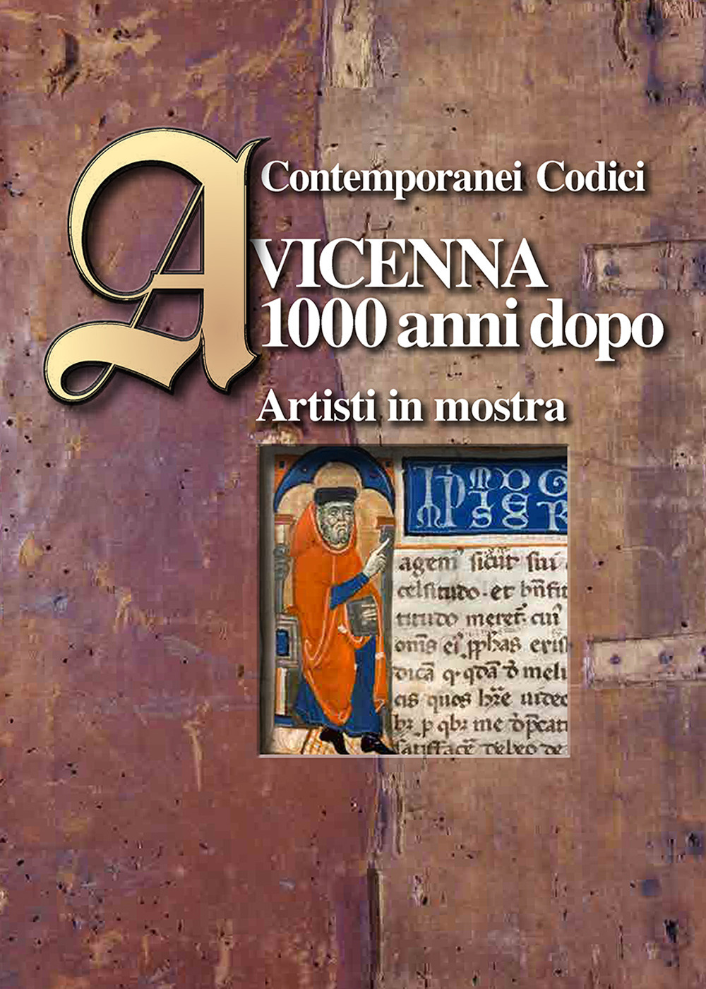 Contemporanei codici. Avicenna 1000 anni dopo