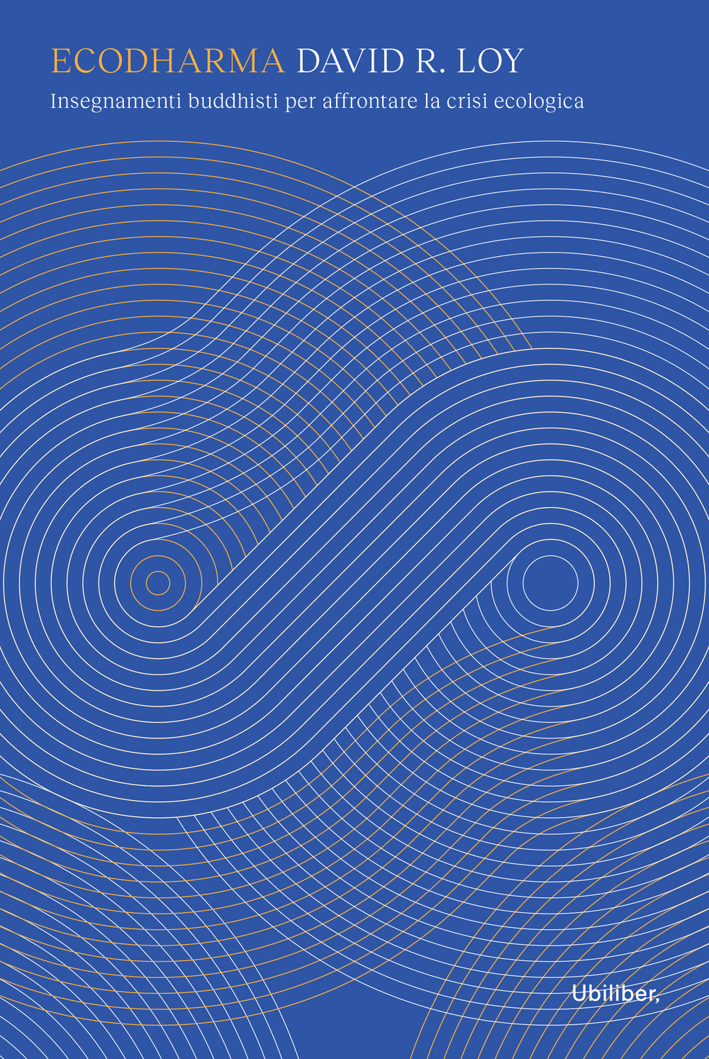 Ecodharma. Insegnamenti buddhisti per affrontare la crisi ecologica