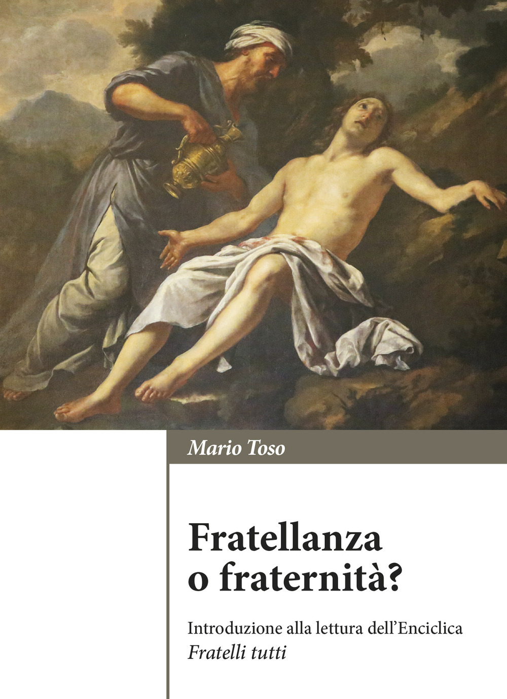 Fratellanza o fraternità? Introduzione alla lettura dell'enciclica «Fratelli tutti»