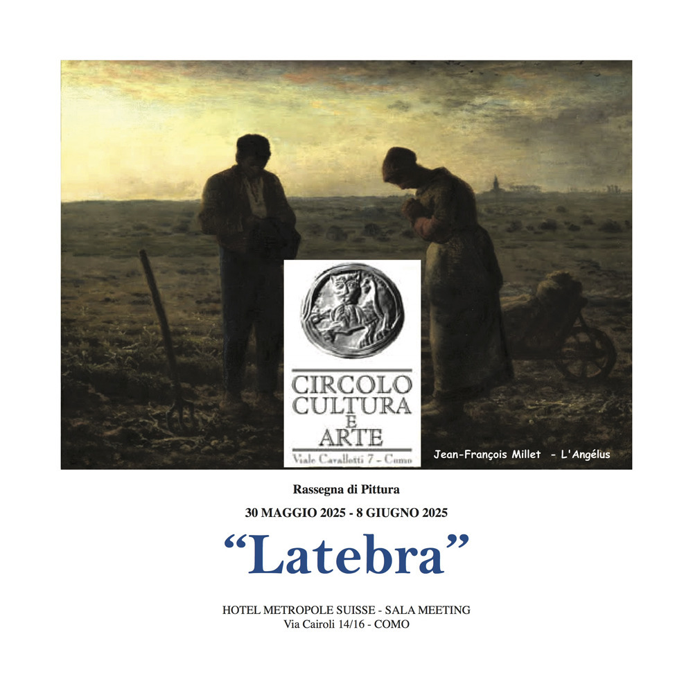 «Latebra». Rassegna di pittura 30 maggio 2025-8 giugno 2025. Ediz. italiana e inglese