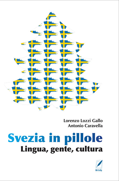 Svezia in pillole. Lingua, gente, cultura