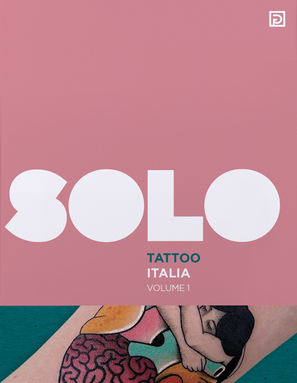 SOLO Tattoo Italia. Vol. 1