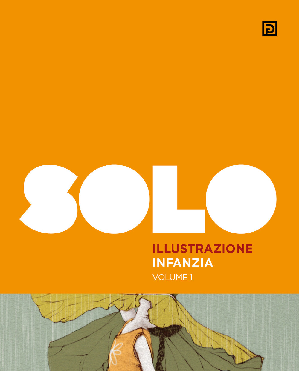 SOLO illustrazione infanzia. Vol. 1