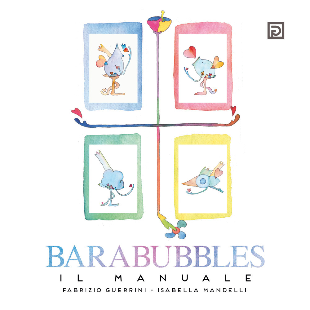 Barabubbles. Il manuale