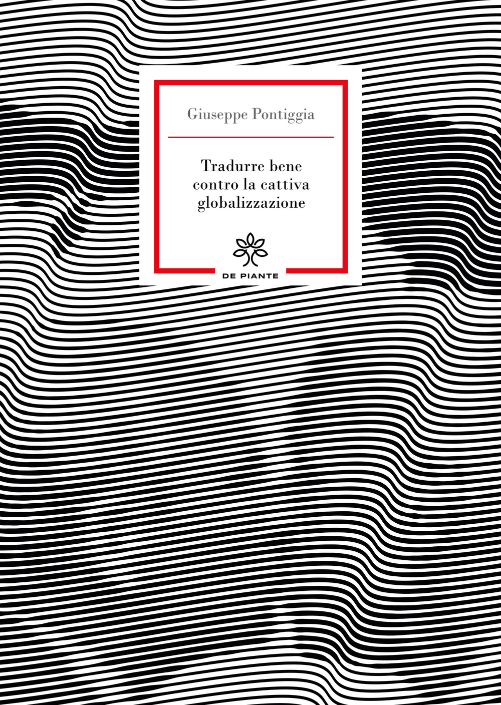 Tradurre bene contro la cattiva globalizzazione