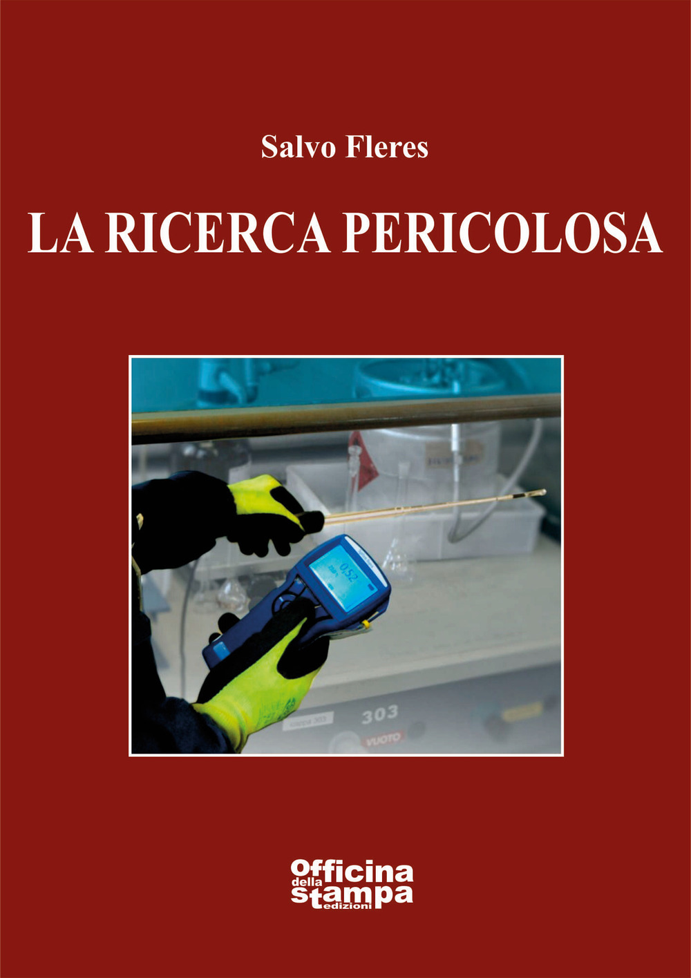 La ricerca pericolosa