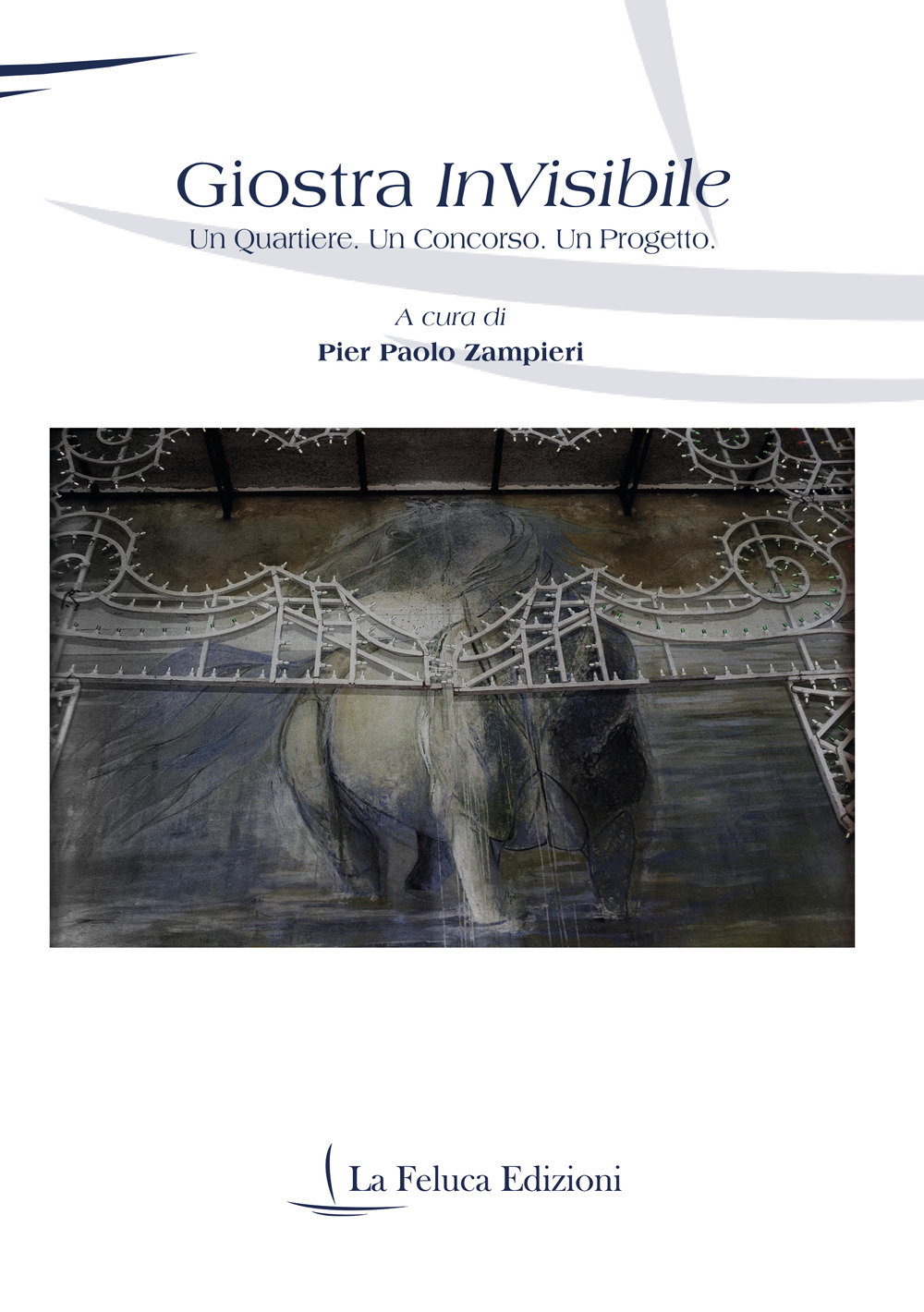 Giostra invisibile. Un quartiere. Un concorso. Un progetto