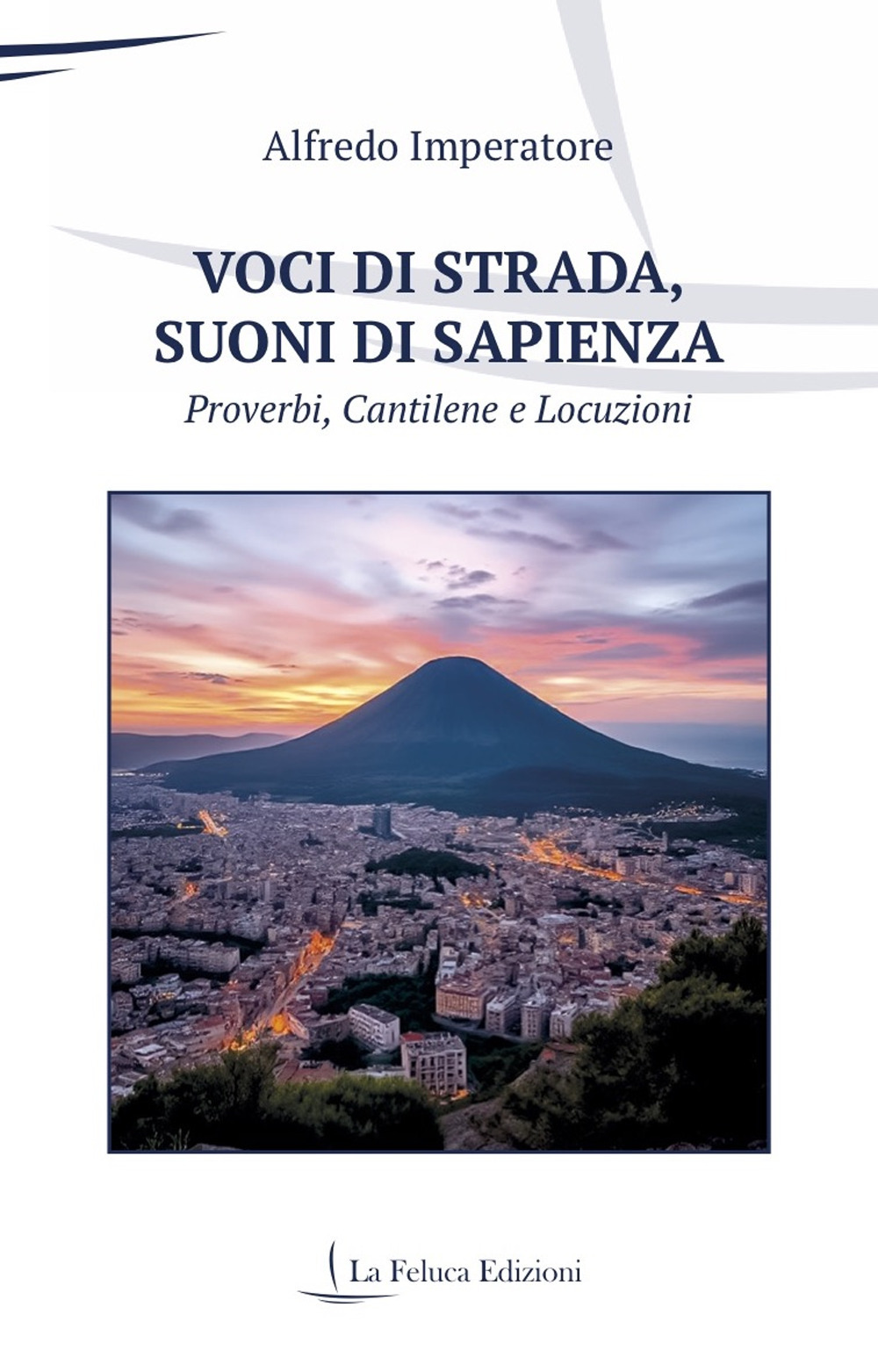 Voci di strada, suoni di sapienza