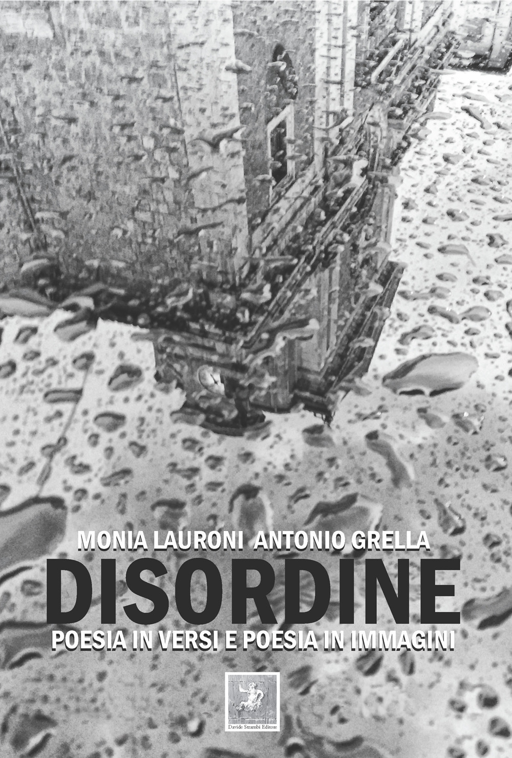 Disordine. Poesia in versi e poesia in immagini