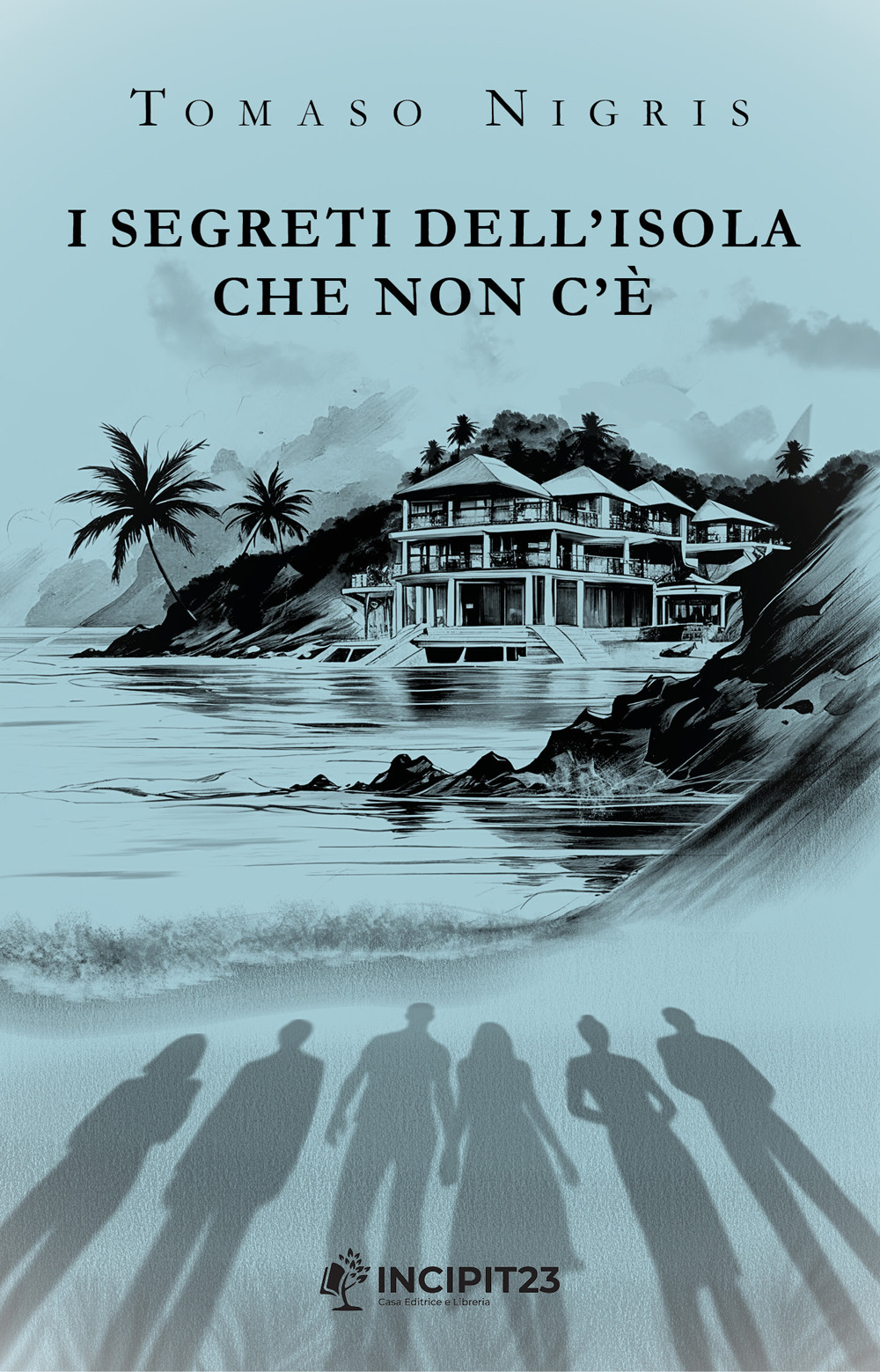 I segreti dell'isola che non c'è