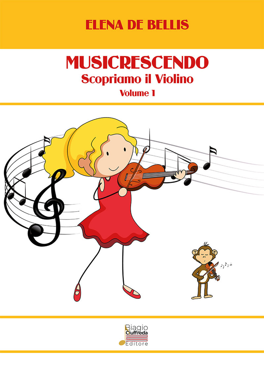 Musicrescendo. Vol. 1: Scopriamo il violino