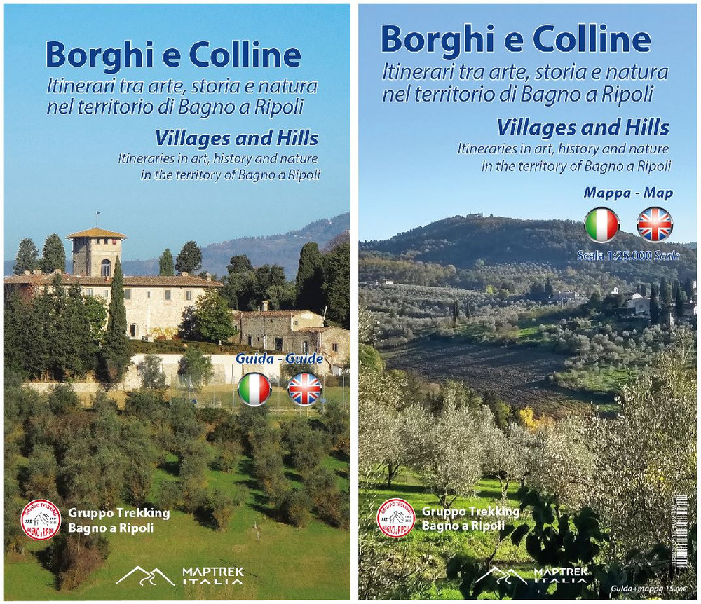 Borghi e colline. Itinerari tra arte, storia e natura nel territorio di Bagno a Ripoli. Ediz. italiana e inglese