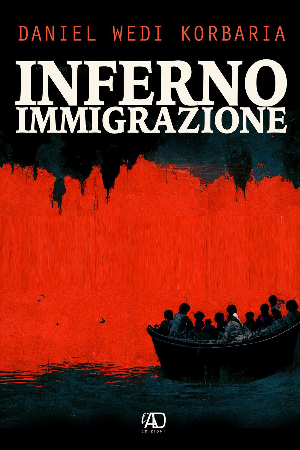 Inferno immigrazione