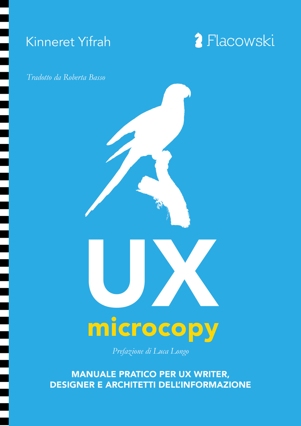 UX Microcopy. Manuale pratico per UX writer, designer e architetti dell’informazione
