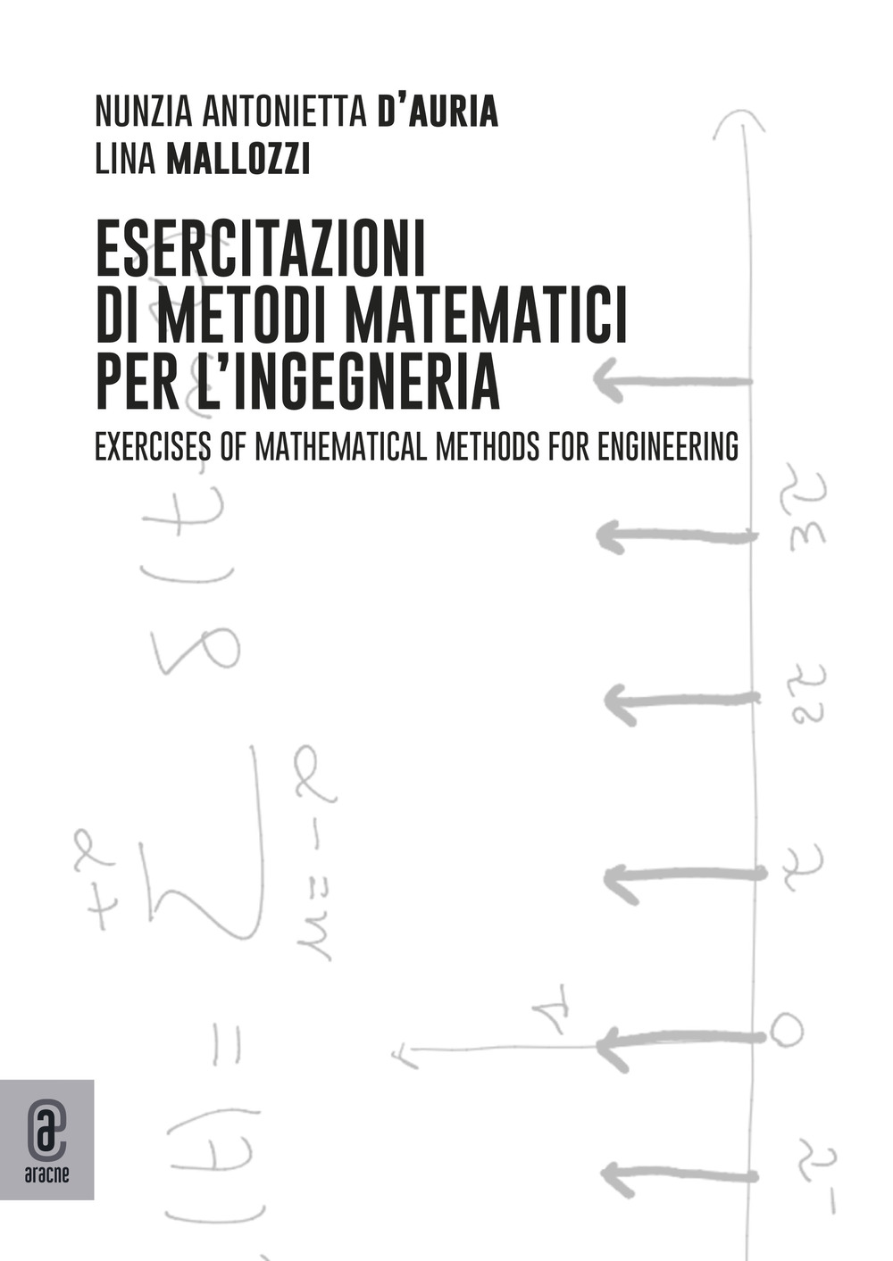 Esercitazioni di metodi matematici per l'ingegneria-Exercises of mathematical methods for engineering