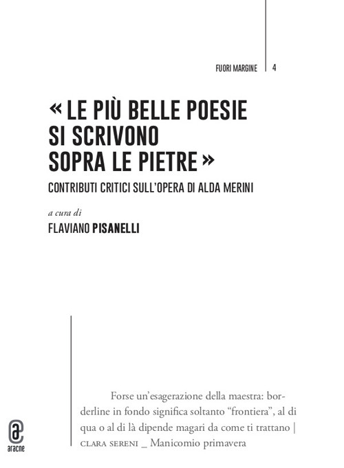 «Le più belle poesie si scrivono sopra le pietre». Contributi critici sull'opera di Alda Merini