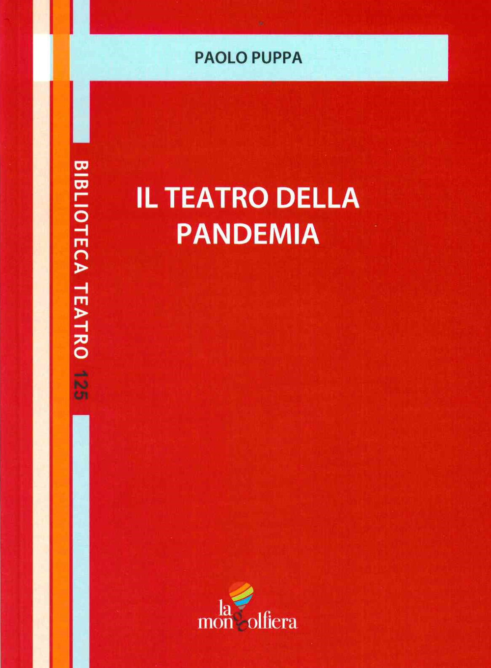 Il teatro della pandemia