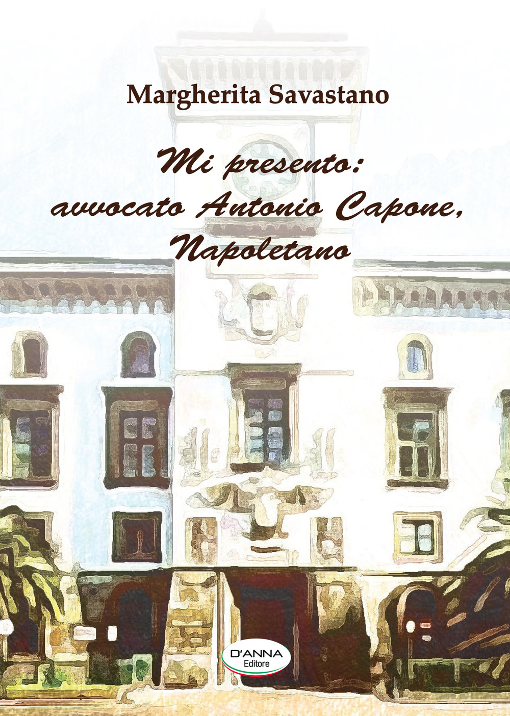 Mi presento: avvocato Antonio Capone, Napoletano