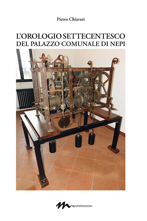 L'orologio settecentesco del palazzo comunale di Nepi