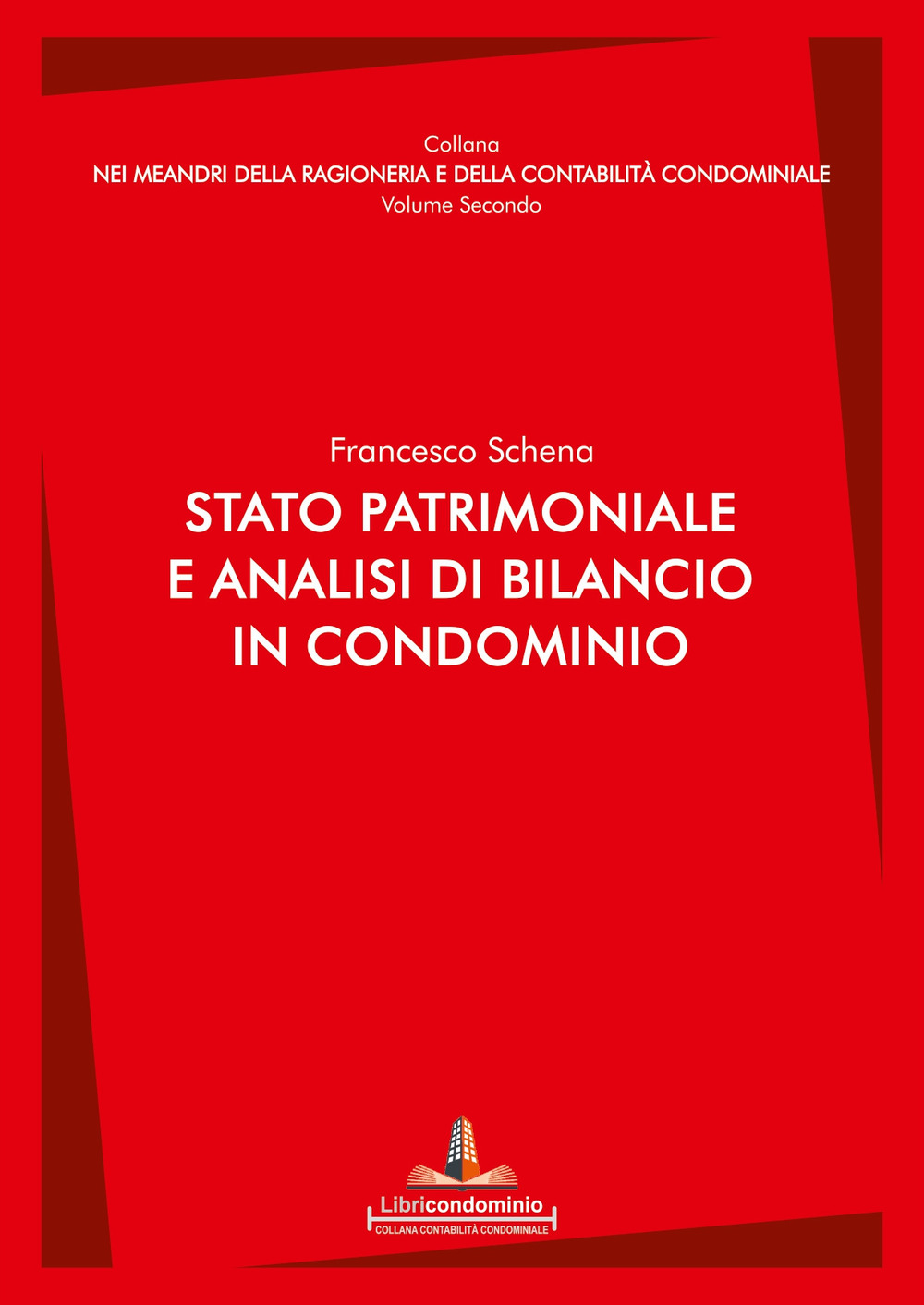 Stato patrimoniale e analisi di bilancio in condominio