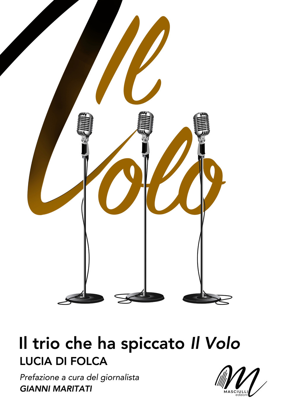 Il trio che ha spiccato Il Volo