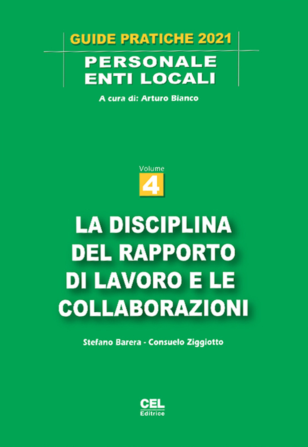 La disciplina del rapporto di lavoro e le collaborazioni