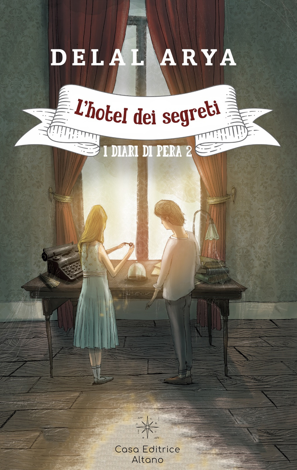 L'hotel dei segreti. I diari di Pera. Vol. 2